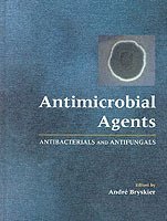bokomslag Antimicrobial agents - antibacterial and antifungals agents