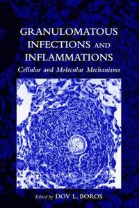 bokomslag Granulomatous Infections and Inflammations