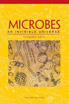 bokomslag Microbes: An Invisible Universe, Revised Edition