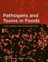 Pathogens and Toxins in Food 1