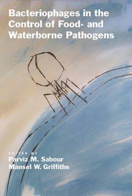 bokomslag Bacteriophages in the Control of Food- And Waterborne Pathogens