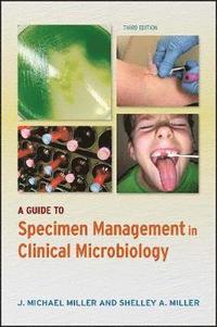 bokomslag A Guide to Specimen Management in Clinical Microbiology