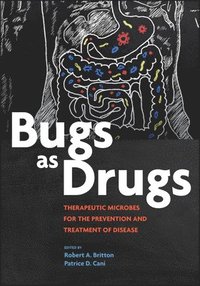 bokomslag Bugs as Drugs