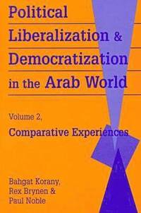 bokomslag Political Liberalization and Democratization in the Arab World