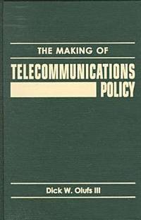 bokomslag Making of Telecommunications Policy