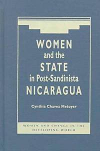 bokomslag Women and the State in Post-Sandinista Nicaragua