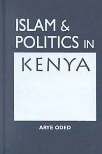 bokomslag Islam and Politics in Kenya