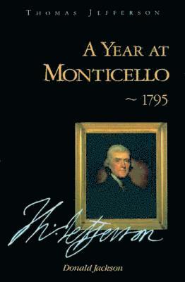 A Year at Monticello 1