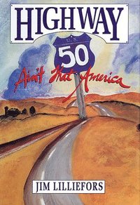 bokomslag Highway 50: Ain't That America