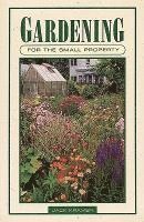 bokomslag Gardening For The Small Property