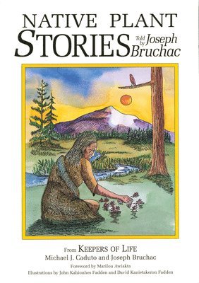 Joseph Bruchac - Native Plant Stories, Häftad