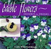 Edible Flowers: Desserts and Drinks 1