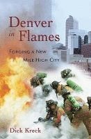 bokomslag Denver In Flames
