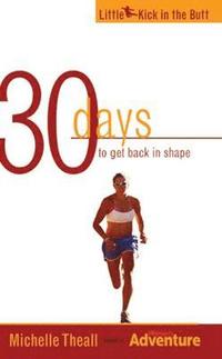 bokomslag 30 Days to Get Back in Shape