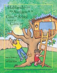 bokomslag Hablando Con MIS Amigos de la Casa del Árbol Sobre El Cáncer
