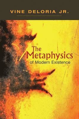 The Metaphysics of Modern Existence 1