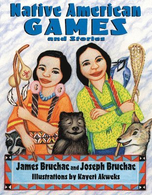 Native American Games and Stories 1