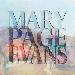 Painted Poetry: The Art of Mary Page Evans