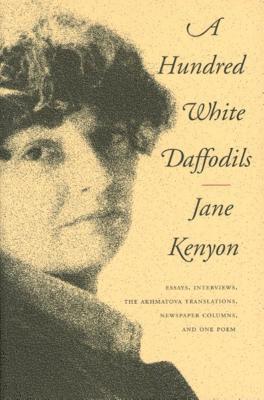 Jane Kenyon - Hundred White Daffodils, Häftad