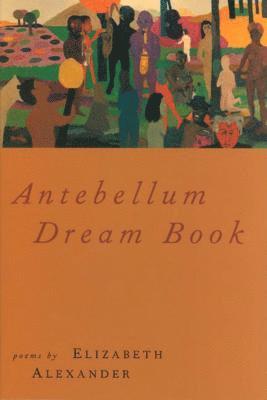 Antebellum Dream Book 1