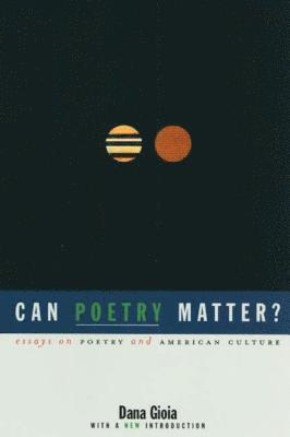 Can Poetry Matter? 1