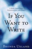 If You Want To Write 1