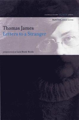 Thomas James - Letters to a Stranger, Häftad