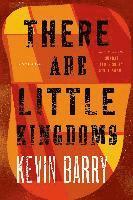 There Are Little Kingdoms 1