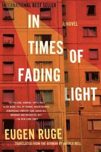 bokomslag In Times of Fading Light