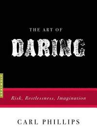 bokomslag The Art of Daring