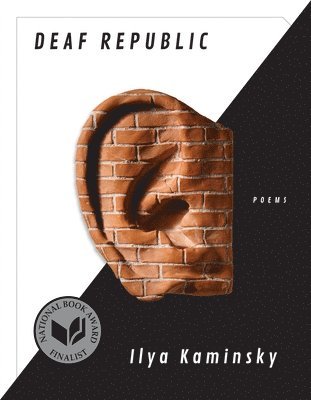 Ilya Kaminsky - Deaf Republic, Häftad