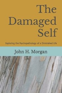 bokomslag The Damaged Self
