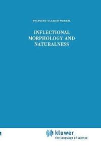 bokomslag Inflectional Morphology and Naturalness