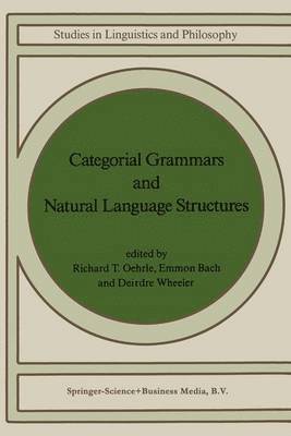 Categorial Grammars and Natural Language Structures 1