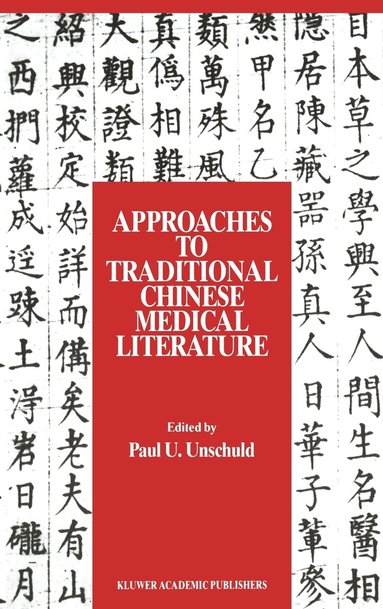 bokomslag Approaches to Traditional Chinese Medical Literature