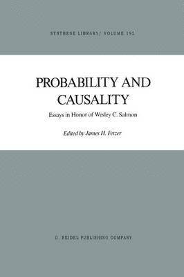 J.H. Fetzer, J. H. Fetzer, James H. Fetzer - Probability and Causality, Häftad