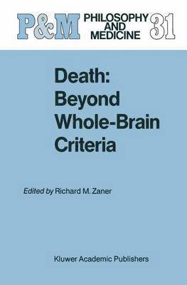 Death: Beyond Whole-Brain Criteria 1