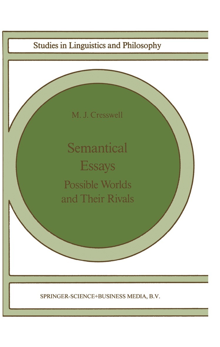 M.J. Cresswell, M. J. Cresswell - Semantical Essays, Inbunden