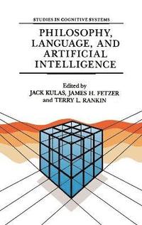 bokomslag Philosophy, Language, and Artificial Intelligence