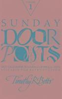 Timothy R. Botts - Sunday Doorposts, Vol. 1, Häftad