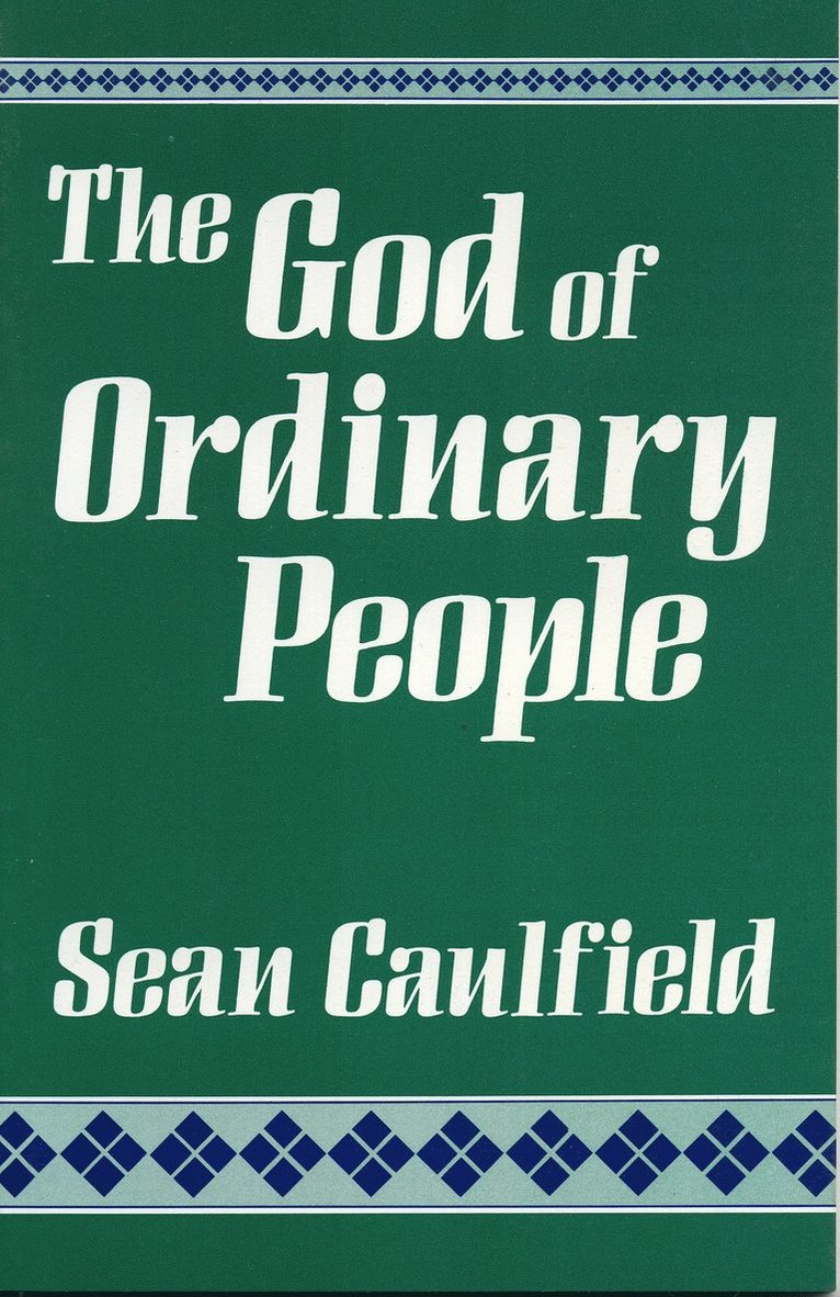 Sean Caulfield - God of Ordinary People, Häftad