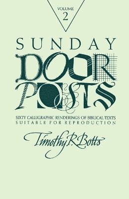 Timothy R Botts - Sunday Door Posts II, Häftad