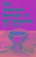 bokomslag The Authentic Doctrine of the Eucharist