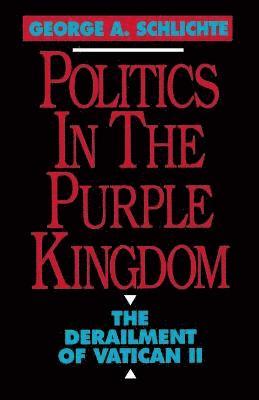 Politics in the Purple Kingdom 1