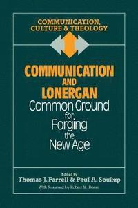 bokomslag Communication and Lonergan