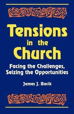 Tensions in the Church 1