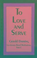 To Love and Serve 1