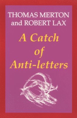 Catch of Anti-Letters