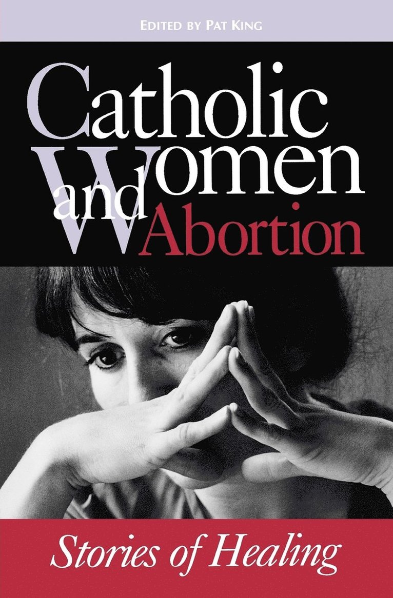 Catholic Women & Abortion 1