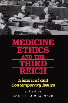 Medicine Ethics and the Third Reich 1